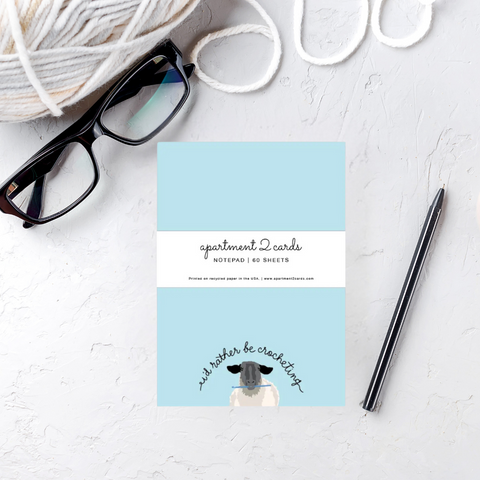 I'd Rather Be Crocheting Note Pad